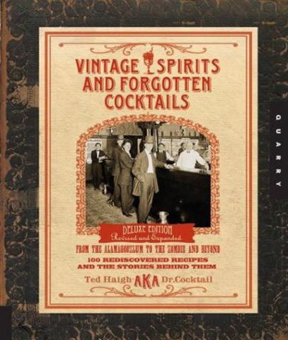 Picture of Vintage Spirits and Forgotten Cocktails by Ted Haigh